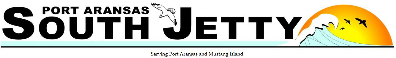 Port Aransas South Jetty newspaper